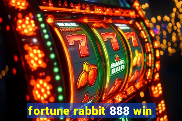 fortune rabbit 888 win