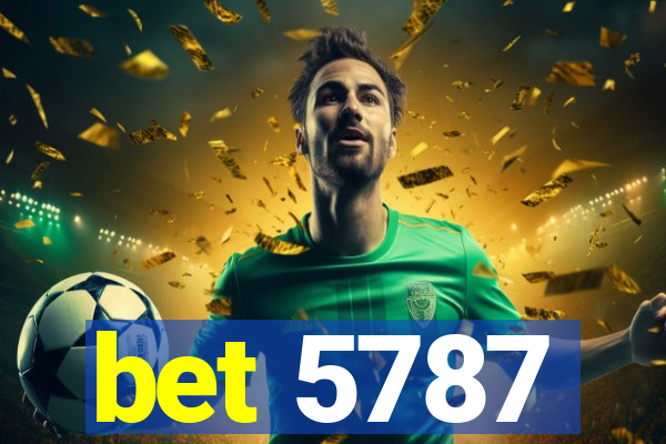 bet 5787