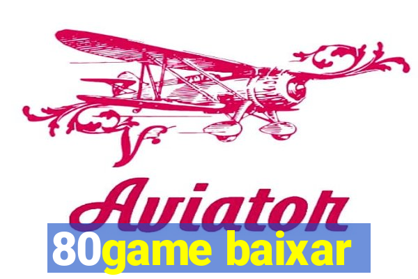 80game baixar