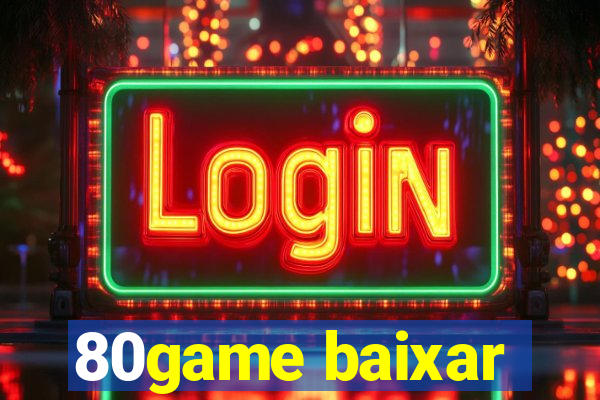 80game baixar