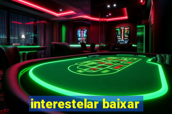 interestelar baixar