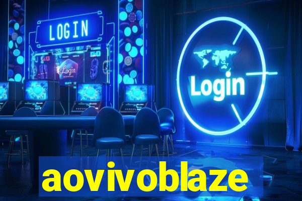 aovivoblaze