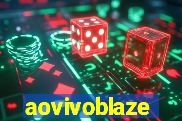 aovivoblaze