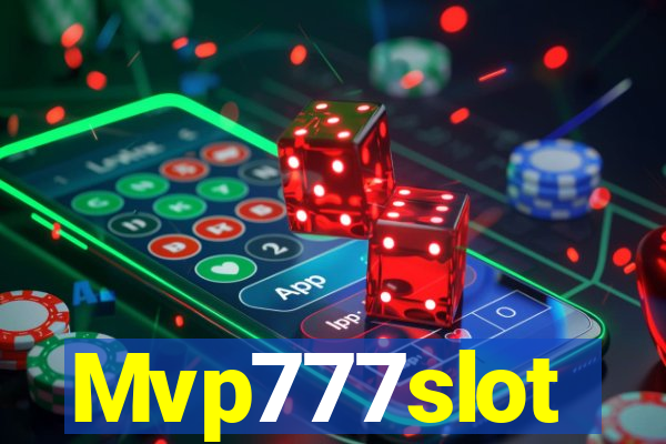 Mvp777slot