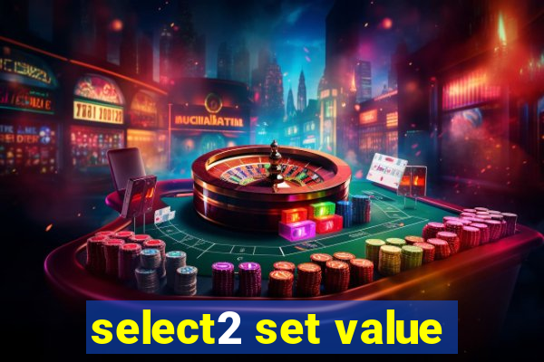 select2 set value