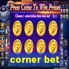 corner bet