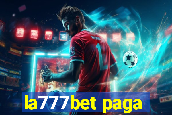 la777bet paga