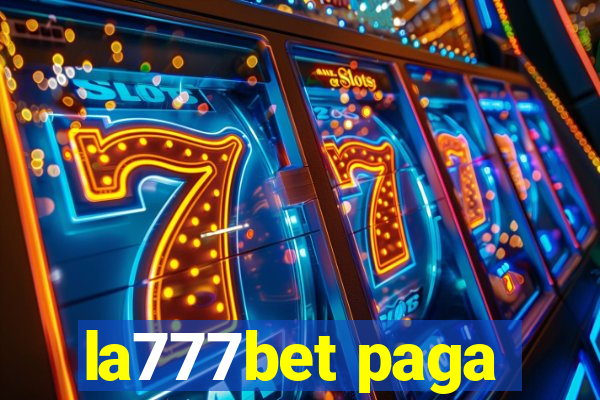 la777bet paga