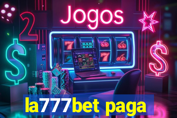 la777bet paga