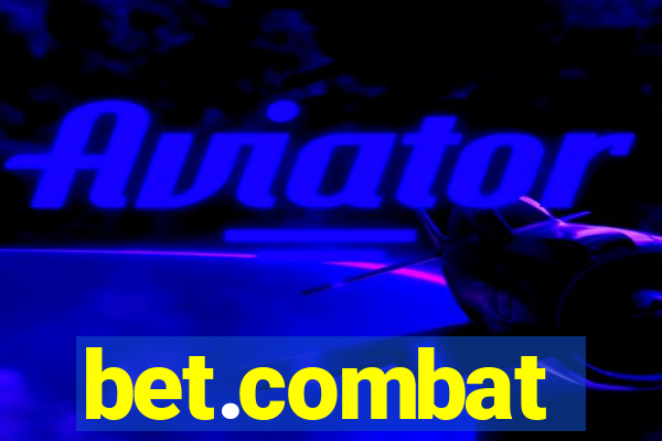 bet.combat