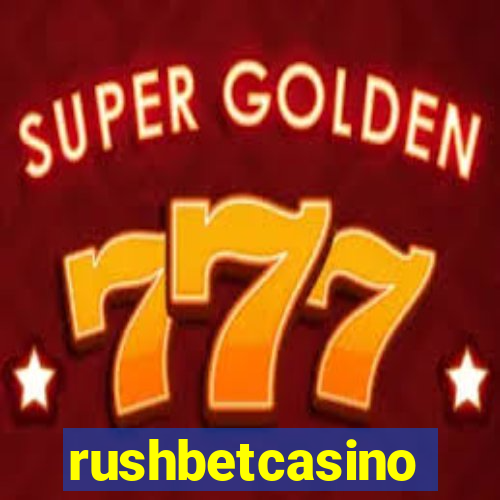 rushbetcasino