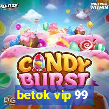 betok vip 99