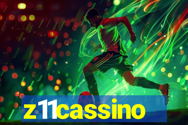 z11cassino