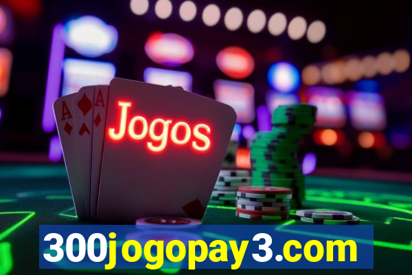 300jogopay3.com