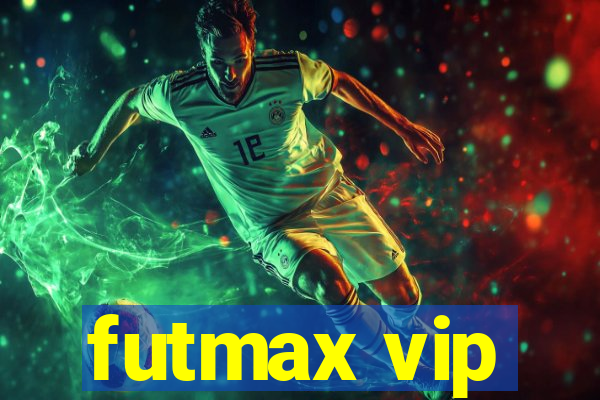 futmax vip