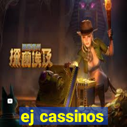 ej cassinos