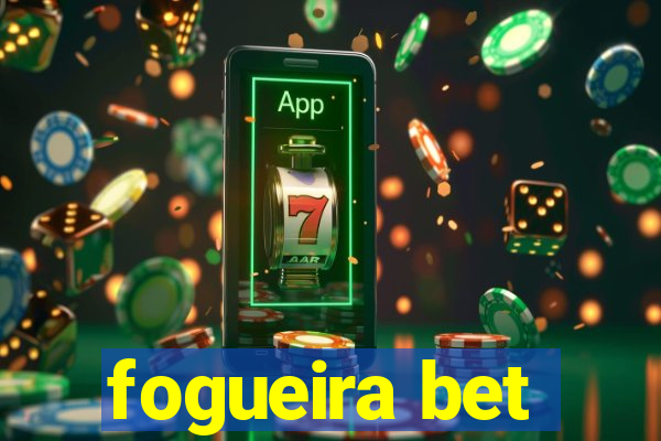 fogueira bet