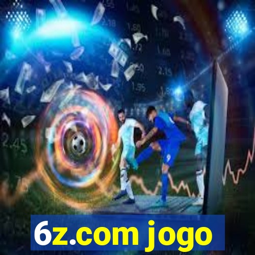 6z.com jogo