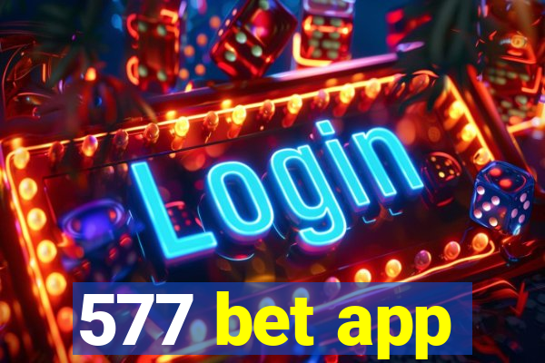 577 bet app