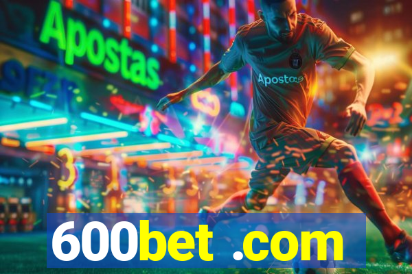 600bet .com