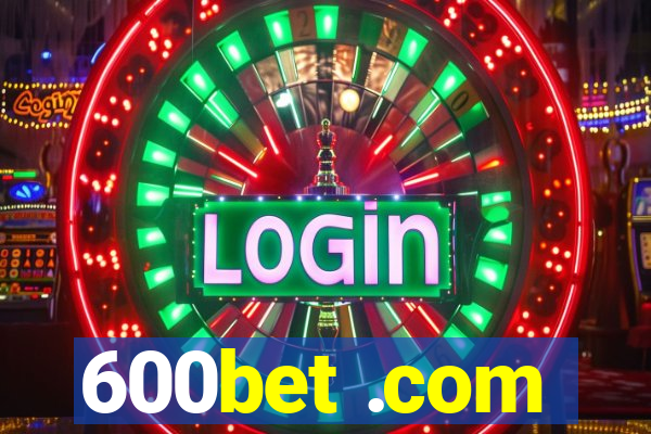 600bet .com