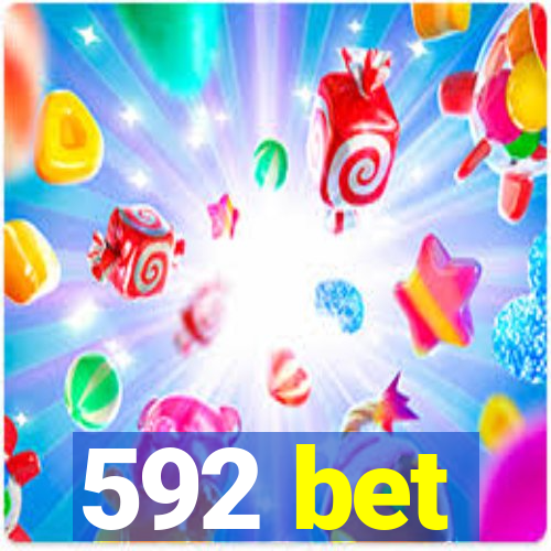 592 bet