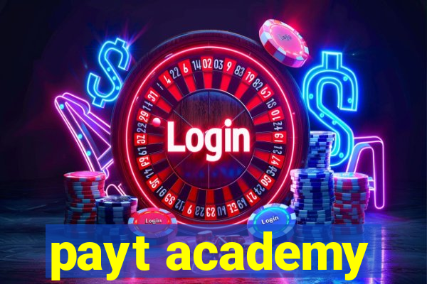 payt academy