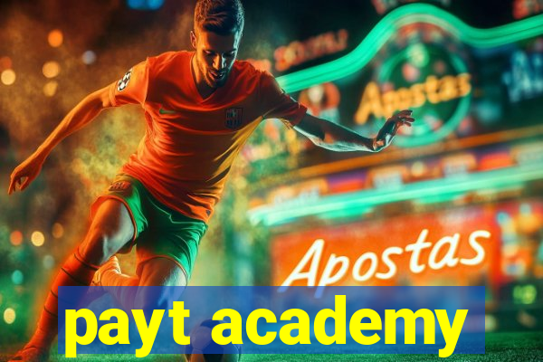 payt academy