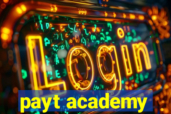 payt academy