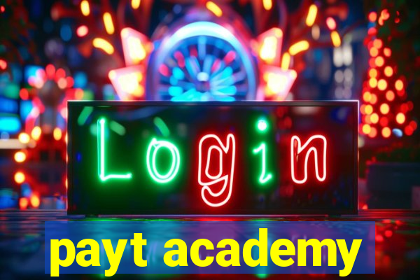 payt academy