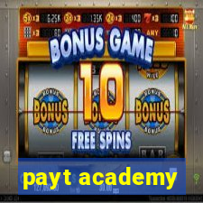 payt academy