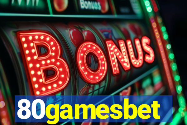 80gamesbet