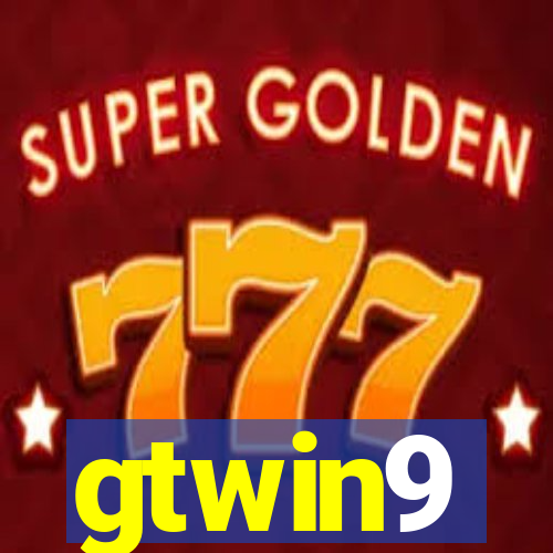 gtwin9