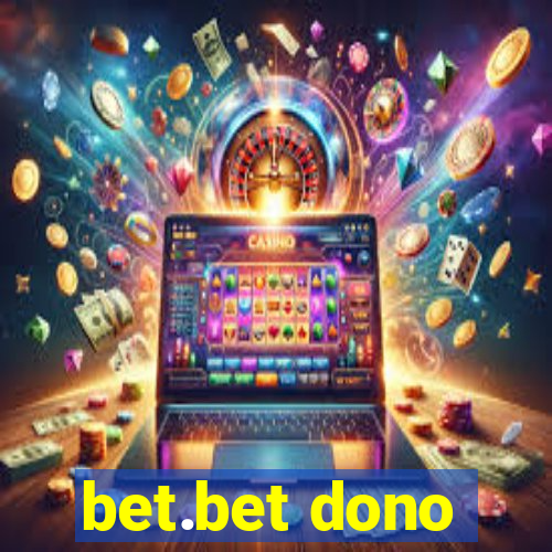 bet.bet dono