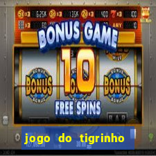 jogo do tigrinho de r$ 1