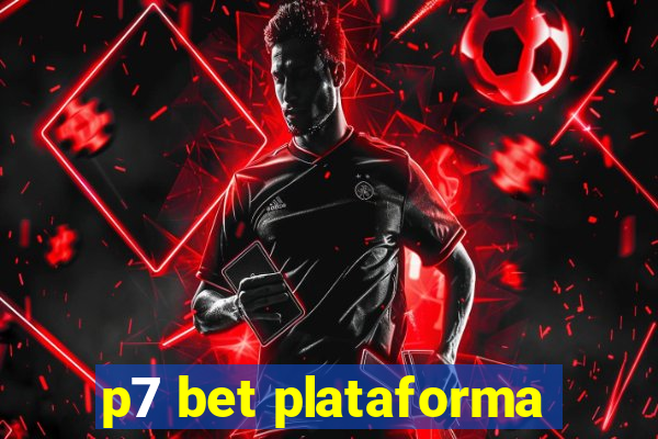 p7 bet plataforma