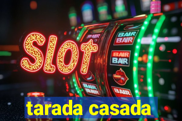 tarada casada