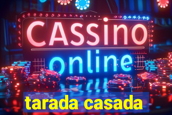 tarada casada