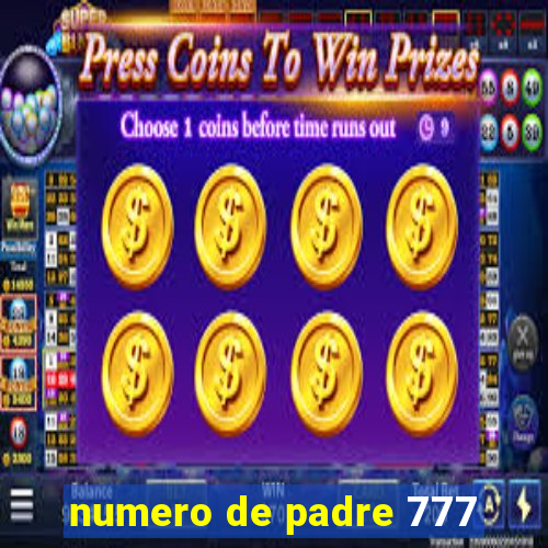 numero de padre 777