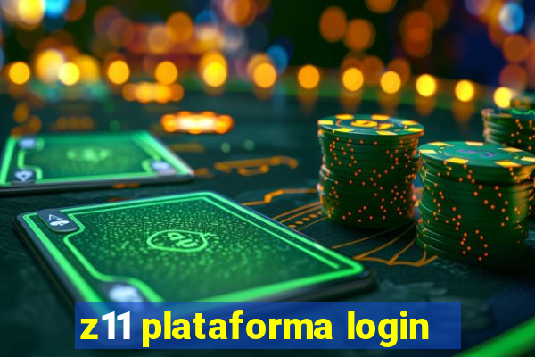 z11 plataforma login