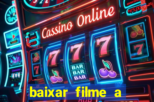 baixar filme a bela e a fera