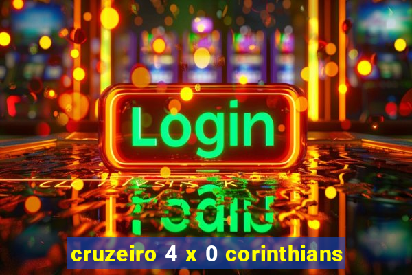 cruzeiro 4 x 0 corinthians