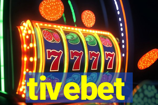 tivebet