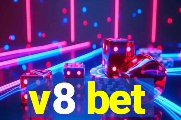 v8 bet