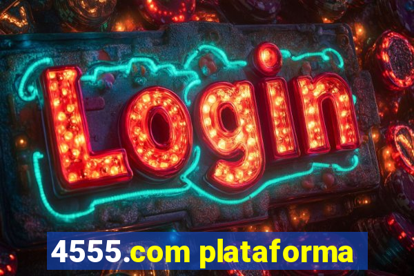 4555.com plataforma