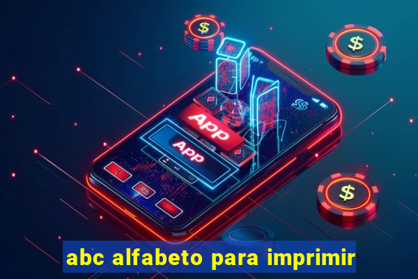 abc alfabeto para imprimir