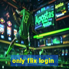 only flix login