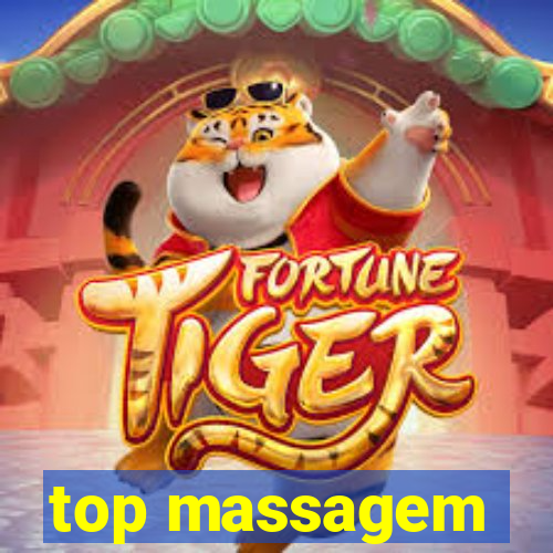 top massagem