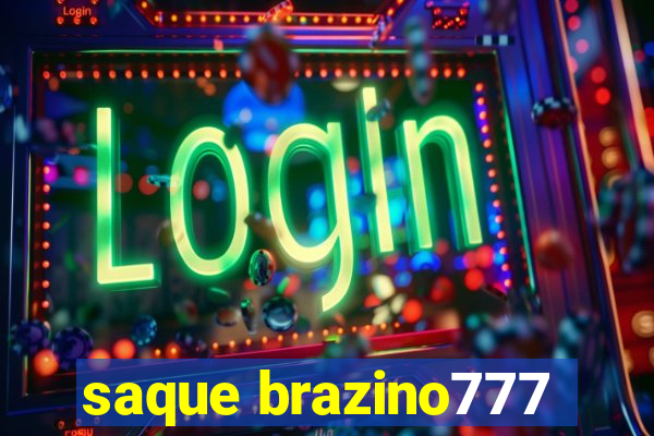 saque brazino777