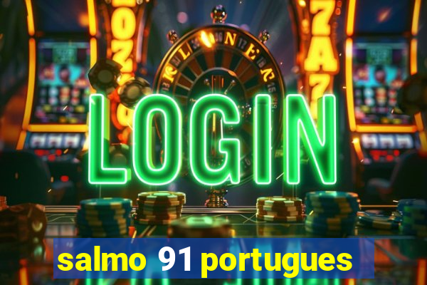 salmo 91 portugues